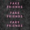 Fake Friends - James Holt lyrics