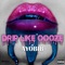 Drip Like Oooze - AYOBIB lyrics