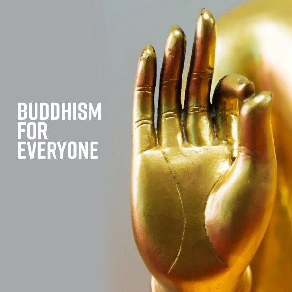 Buddhism for Everyone: Deep Meditation Music, Buddha Sounds, Special Harmony, Gentle & Essential Music for Yoga
