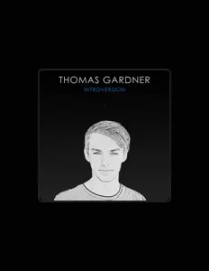 Thomas Gardner을(를) 듣고, 뮤직 비디오를 보고, 약력을 읽고, 투어 일정 등을 확인하세요!
