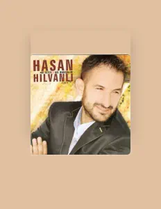 Listen to Hasan Hilvanlı, watch music videos, read bio, see tour dates & more!