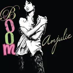 Boom (Remixes) - EP - Anjulie