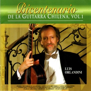 Bicentenario de la Guitarra Chilena Vol.1
