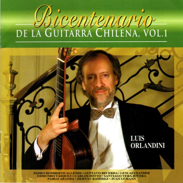 Bicentenario de la Guitarra Chilena Vol.1