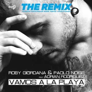 Vamos A La Playa (The Remix) (feat. Adrian Rodriguez) - EP
