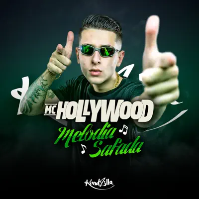 Melodia Safada - Single - MC Hollywood