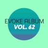 Evoke Album, Vol. 62