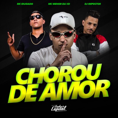Chorou de Amor - Single