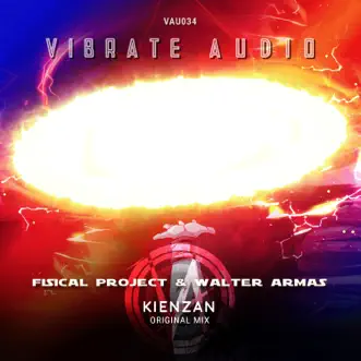 Kienzan (Extended Mix) - Single by Fisical Project & Walter Armas album reviews, ratings, credits