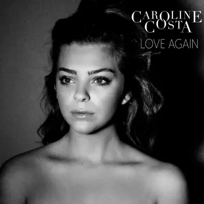 Love Again - Single - Caroline Costa