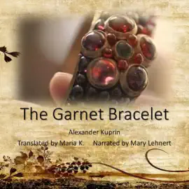 The Garnet Bracelet (Unabridged)