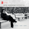 Impromptus - Katya Apekisheva