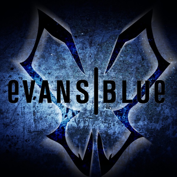 Evans Blue - Bulletproof