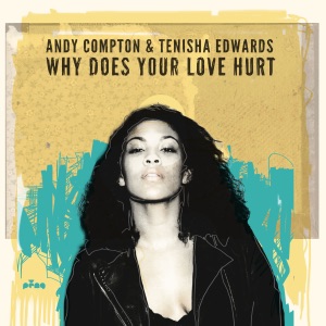 Why Does Your Love Hurt (feat. Tenisha Edwards & Charlie Hearnshaw) - Single
