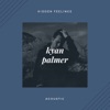 Hidden Feelings (Acoustic) - Single