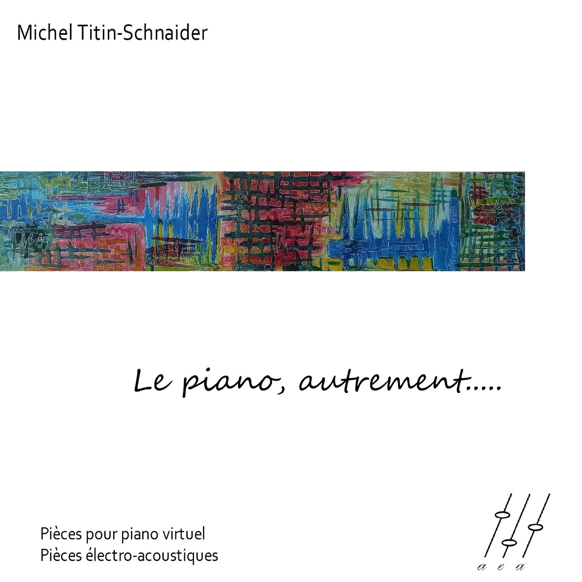Le piano autrement Le piano autrement