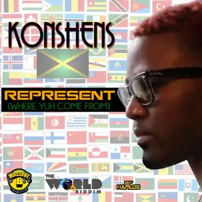 Represent (Where You Come From) - Single - Konshens