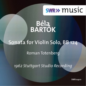 Bartók: Sonata for Solo Violin, Sz. 117