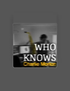 Listen to Charlie Morton, watch music videos, read bio, see tour dates & more!