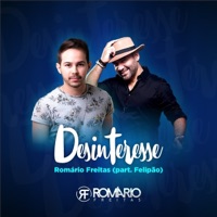 Desinteresse (feat. Felipão) - Single - Romario Freitas