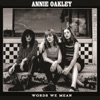 Annie Oakley - Sweet Time