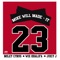 23 (feat. Miley Cyrus, Wiz Khalifa & Juicy J) - Mike WiLL Made-It lyrics