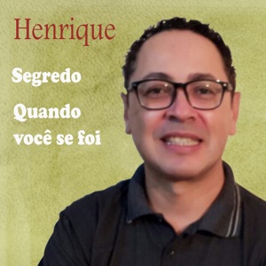 Segredo / Quando Você Se Foi - Single