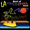 The Best of LA Techno Rap artwork