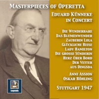 Masterpieces of Operetta: Eduard Künneke in Concert (Remastered 2017) [Live] - Eduard Künneke & Stuttgart Radio Orchestra