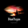 Blood Region - Through the Wolfwoods