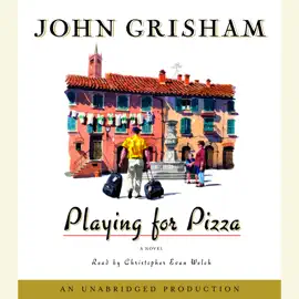Playing for Pizza: A Novel (Unabridged)