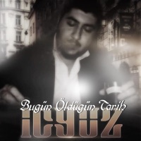 Bugün Öldüğün Tarih - Single - İçyüz