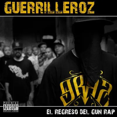 El Regreso del Gun Rap - Guerrilleroz
