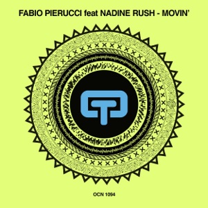 Movin' (feat. Nadine Rush) - Single