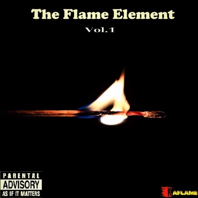 The Flame Element, Vol. 1