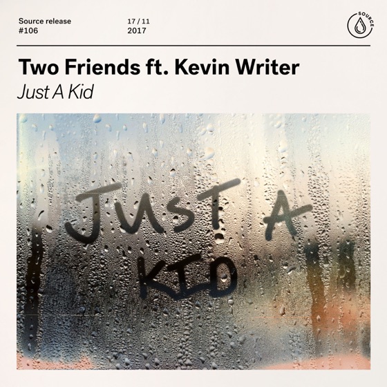 Cover artwork for Just a Kid (feat. Kevin Writer)
