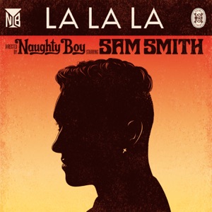 La La La (feat. Sam Smith) - EP