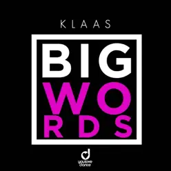Big Words - Single - Klaas Big Words - Single - Klaas