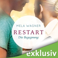 Die Begegnung (Restart 1)
