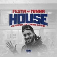 Festa na Minha House - Single - MC Vigary, MC Fakine & DJ Dael