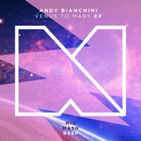 Venus To Mars EP - Andy Bianchini