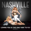 Loving You Is the Only Way To Fly (feat. Clare Bowen & Sam Palladio) - Single artwork