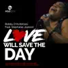 Love Will Save The Day