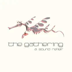 A Sound Relief - The Gathering