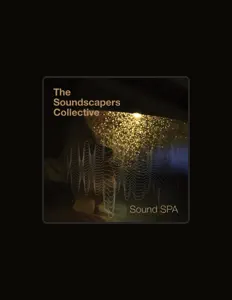 Dengarkan The Soundscapers Collective, tonton video musik, baca bio, lihat tanggal tur & lainnya!