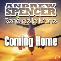 Andrew Spencer & René de la Moné - Coming Home (Russo & Aquagen Remix)