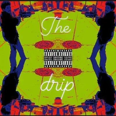 The Drip - Single - Action