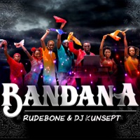 Bandana - Single - Rudebone & DJ Kunsept