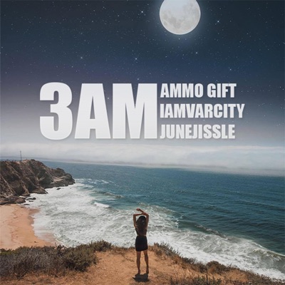3am (feat. Ammo Gift) - Single