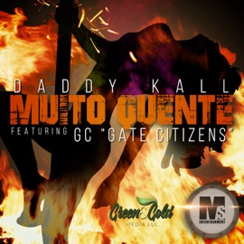 Muito Quente (feat. GC (Gate Citizens)) Daddy Kall